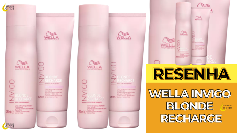 Wella Invigo Blonde Recharge Resenha Janeiro